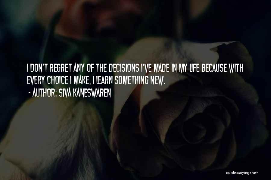 Siva Kaneswaren Quotes 1175449