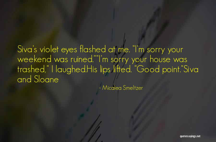 Siva Quotes By Micalea Smeltzer Siva Quotes By Micalea Smeltzer