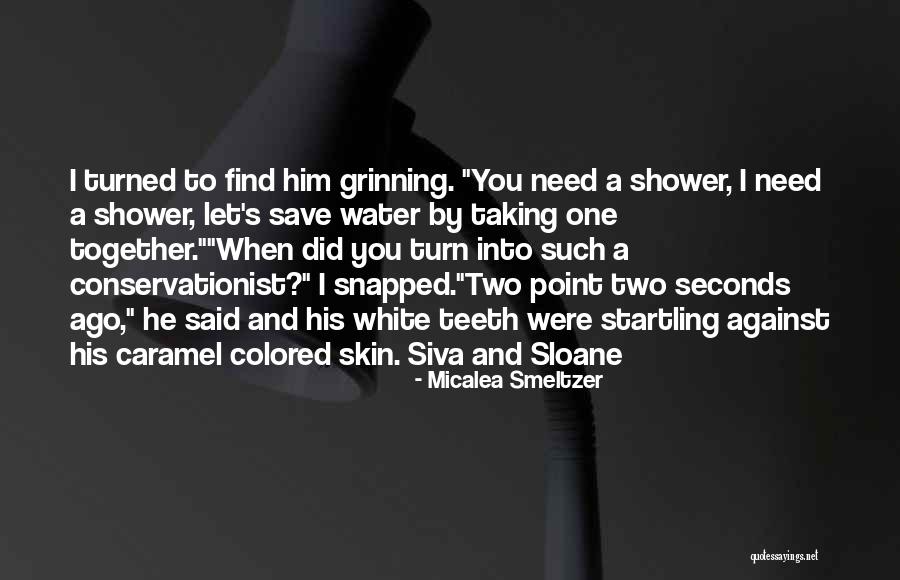 Siva Quotes By Micalea Smeltzer Siva Quotes By Micalea Smeltzer