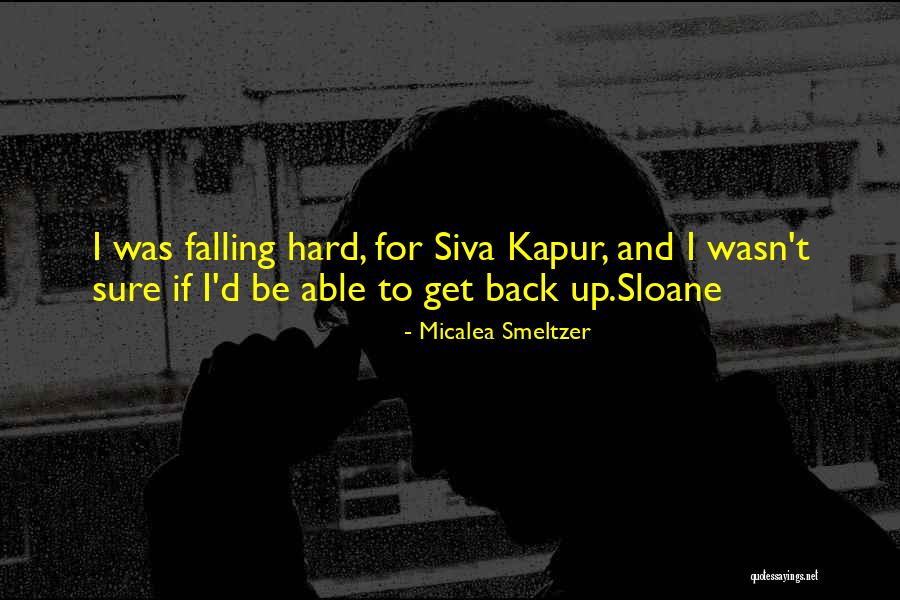 Siva Quotes By Micalea Smeltzer Siva Quotes By Micalea Smeltzer