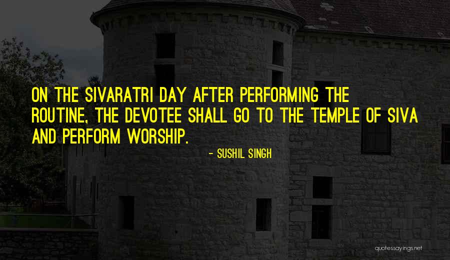 Siva Quotes By Sushil Singh Siva Quotes By Sushil Singh