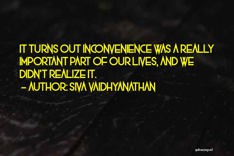 Siva Vaidhyanathan Quotes 1732993