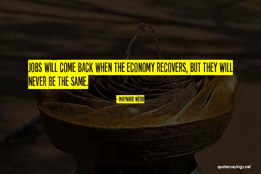 Sivabalan Manivannan Quotes By Maynard Webb