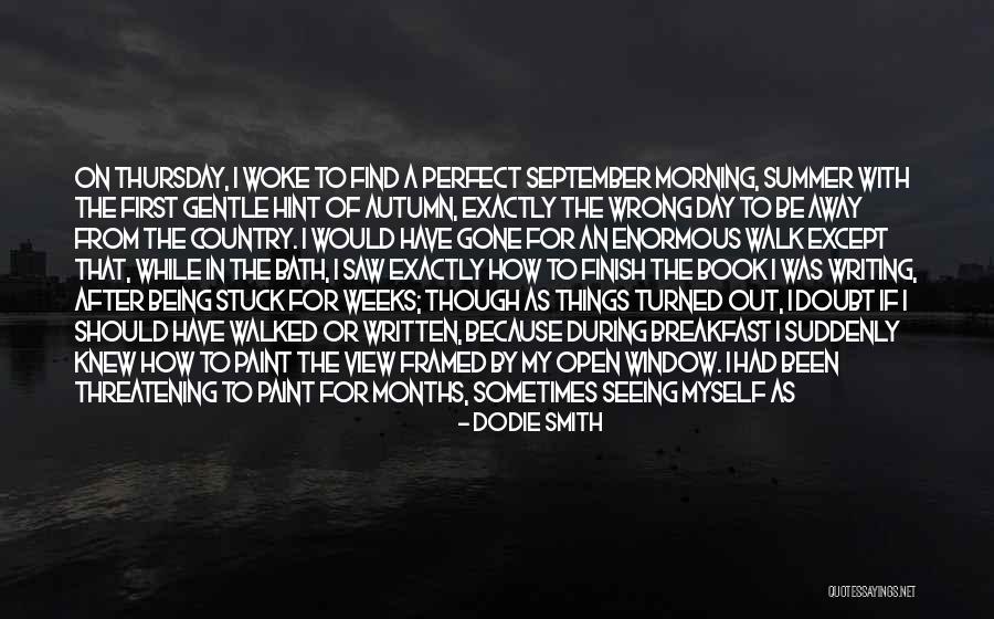 Sivamohan Sumathy Quotes By Dodie Smith Sivamohan Sumathy Quotes By Dodie Smith