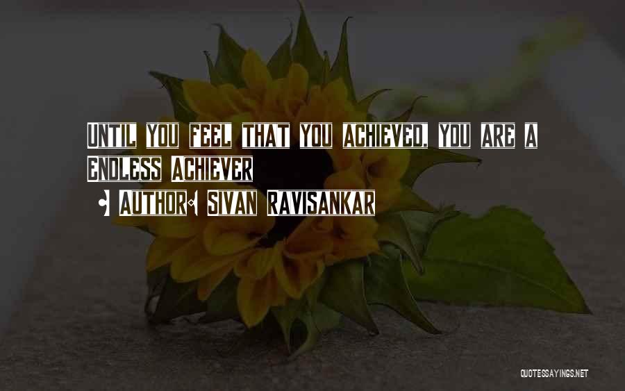 Sivan Quotes By Sivan Ravisankar