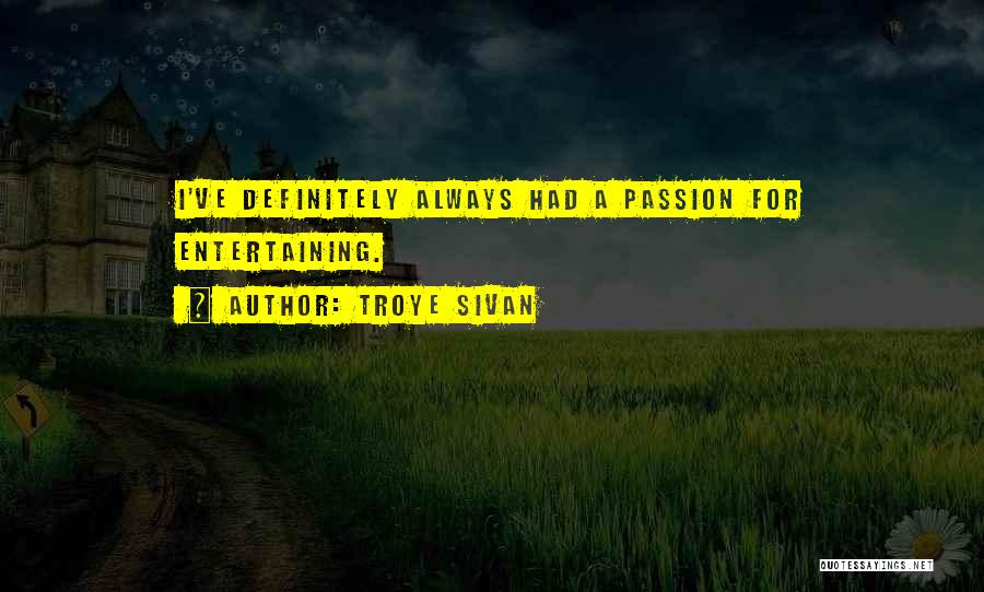 Sivan Quotes By Troye Sivan