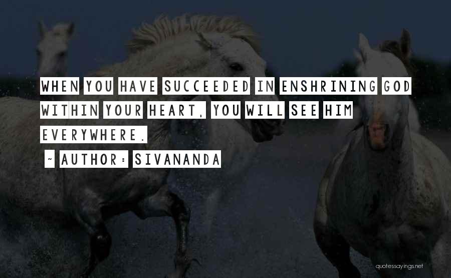 Sivananda Quotes 1759395