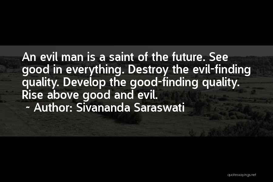 Sivananda Saraswati Quotes 1009113