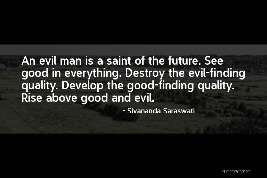 Sivananda Saraswati Quotes 1009113