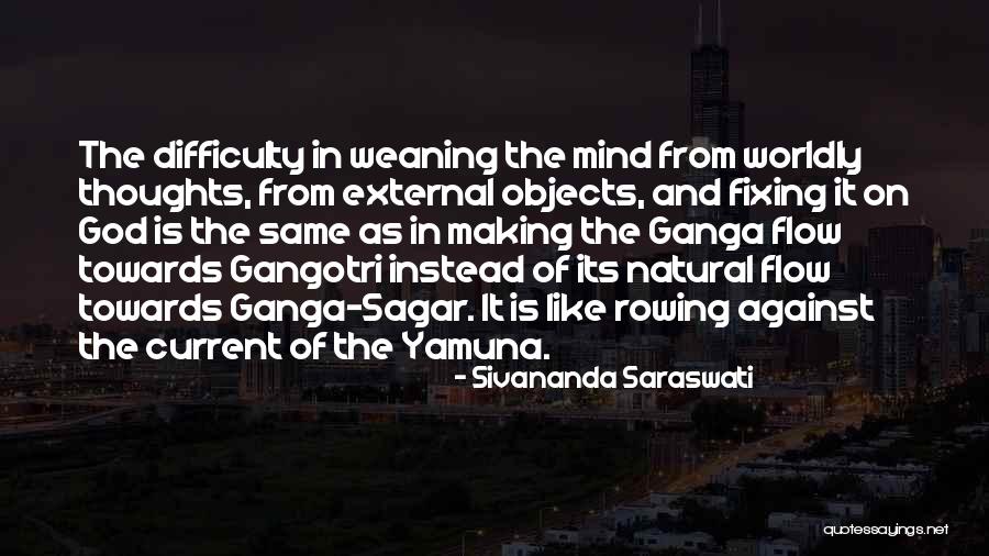 Sivananda Saraswati Quotes 1533193