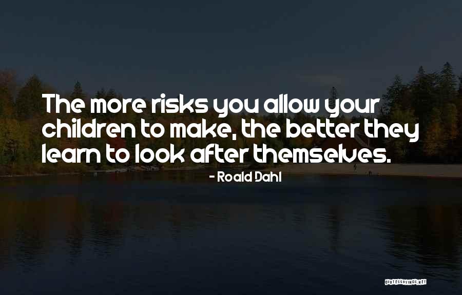 Sivaraj Holiday Quotes By Roald Dahl Sivaraj Holiday Quotes By Roald Dahl