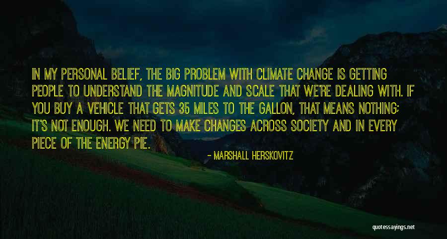 Sivaraj Siddha Quotes By Marshall Herskovitz Sivaraj Siddha Quotes By Marshall Herskovitz