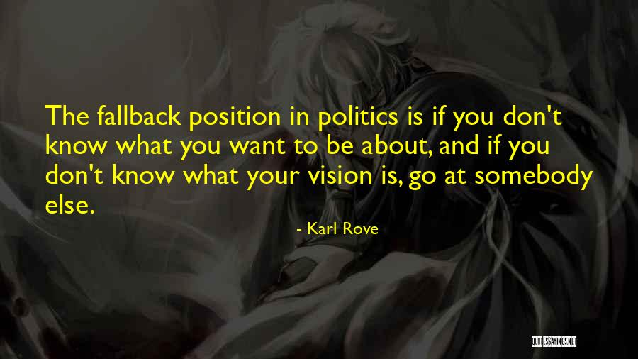 Sivarama Quotes By Karl Rove Sivarama Quotes By Karl Rove