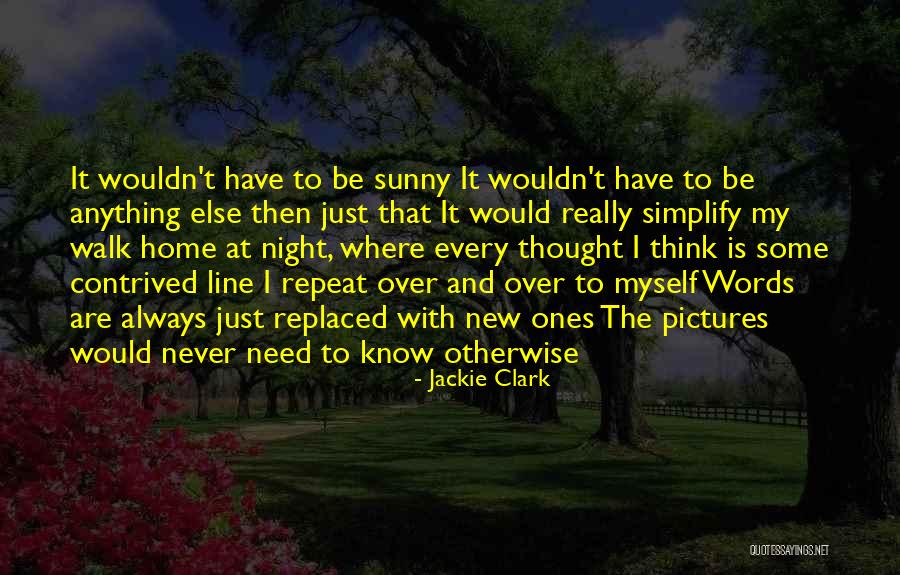 Sivaramakrishna Committee Quotes By Jackie Clark