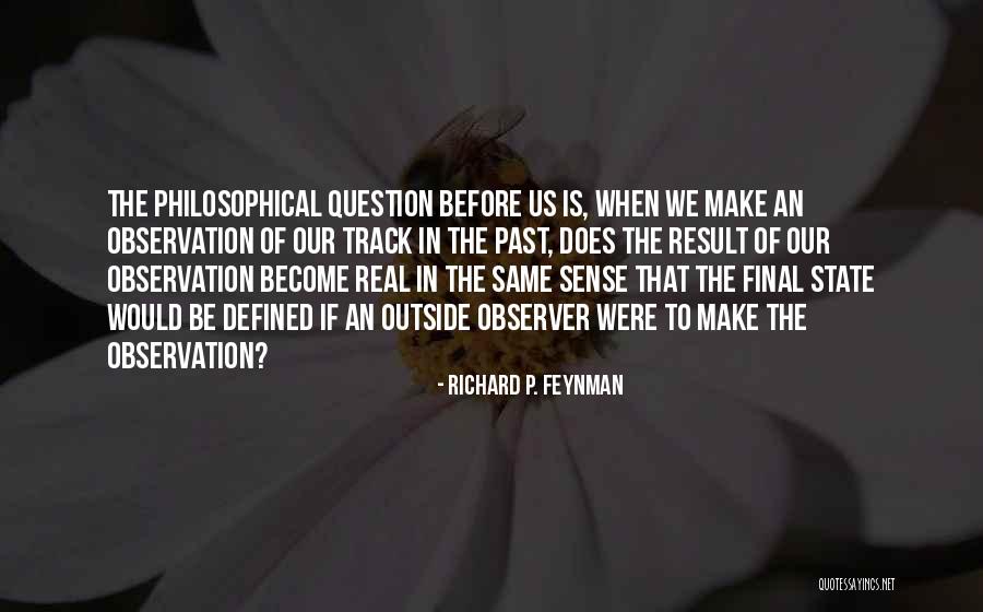 Sivaramakrishna Yadavalli Quotes By Richard P. Feynman Sivaramakrishna Yadavalli Quotes By Richard P. Feynman