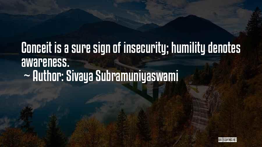 Sivaya Subramuniyaswami Quotes 473686