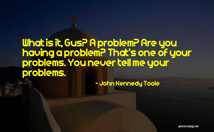 Siverio 4 Quotes By John Kennedy Toole Siverio 4 Quotes By John Kennedy Toole
