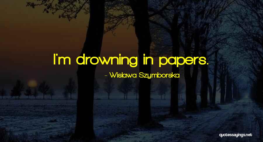 Siverio 4 Quotes By Wislawa Szymborska Siverio 4 Quotes By Wislawa Szymborska