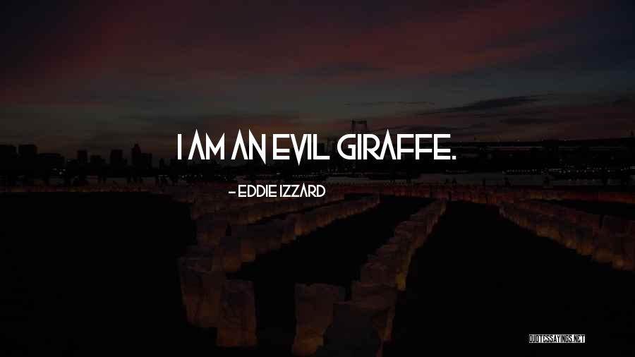 Sivilli Capital Management Quotes By Eddie Izzard Sivilli Capital Management Quotes By Eddie Izzard