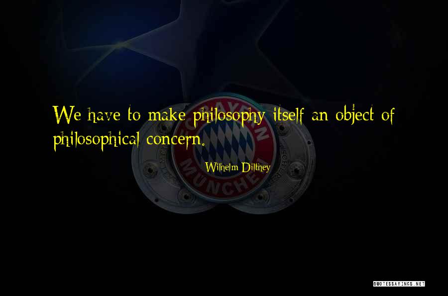 Sivov Ig Quotes By Wilhelm Dilthey Sivov Ig Quotes By Wilhelm Dilthey