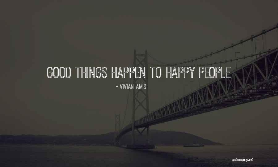 Sivovaughn Quotes By Vivian Amis Sivovaughn Quotes By Vivian Amis
