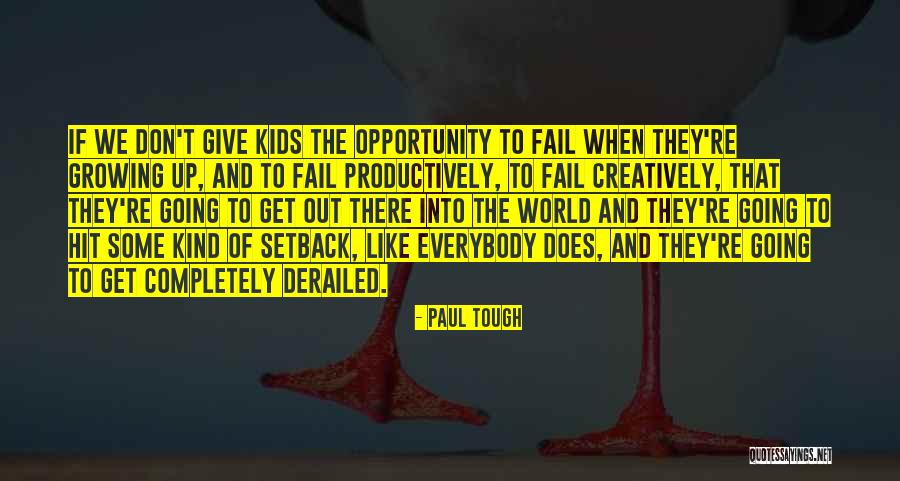 Siwiec Poland Quotes By Paul Tough Siwiec Poland Quotes By Paul Tough
