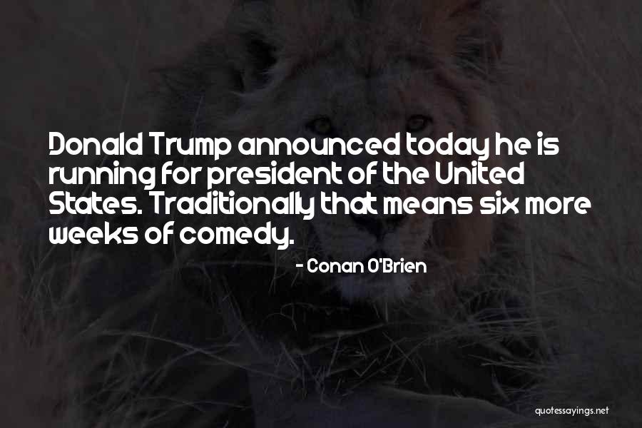 Six O'clock Quotes By Conan O'Brien