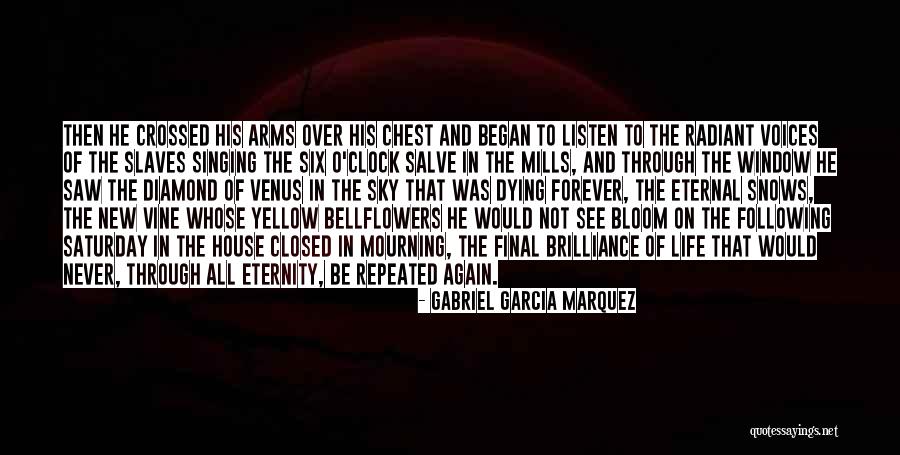 Six O'clock Quotes By Gabriel Garcia Marquez