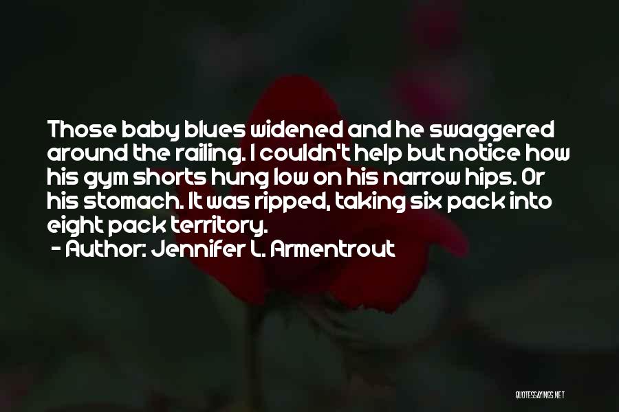 Six Pack Quotes By Jennifer L. Armentrout