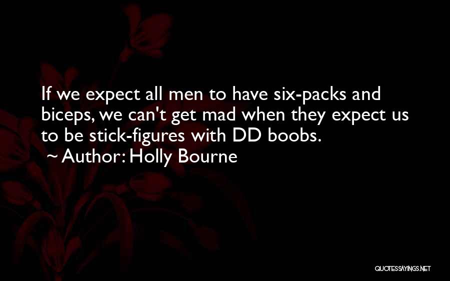 Six Packs Quotes By Holly Bourne