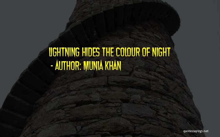 Six Word Memoirs Quotes By Munia Khan