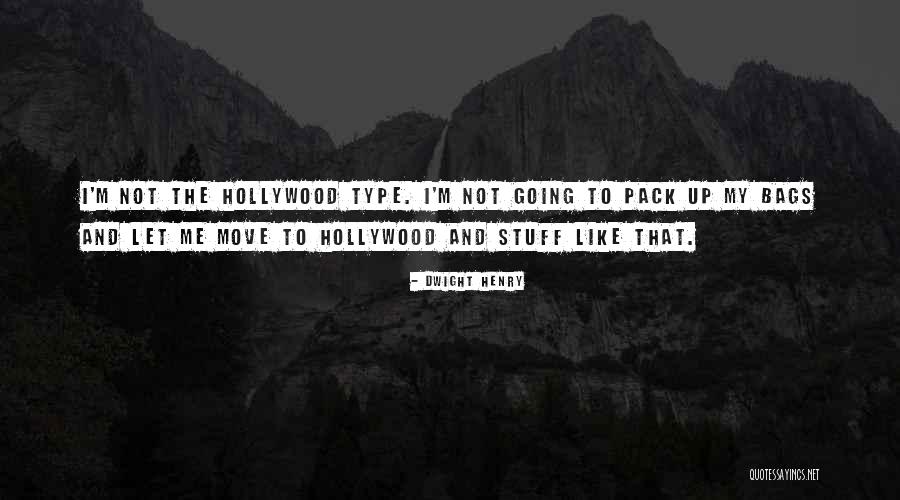 Six Word Movie Quotes By Dwight Henry Six Word Movie Quotes By Dwight Henry