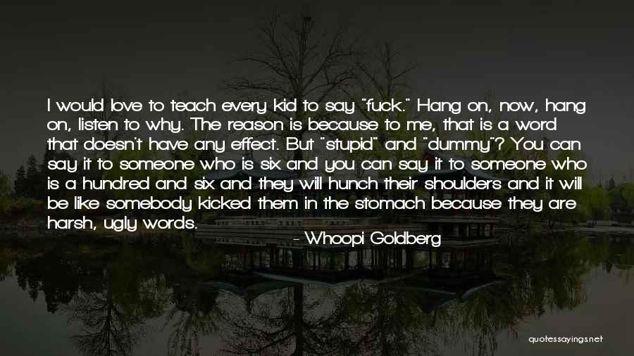 Six Words Love Quotes By Whoopi Goldberg Six Words Love Quotes By Whoopi Goldberg