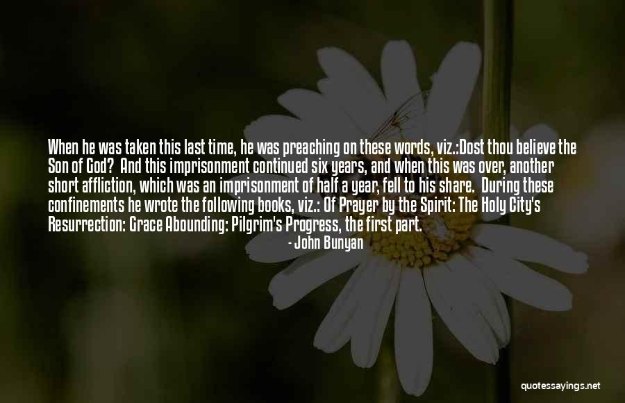 Six Words Quotes By John Bunyan Six Words Quotes By John Bunyan
