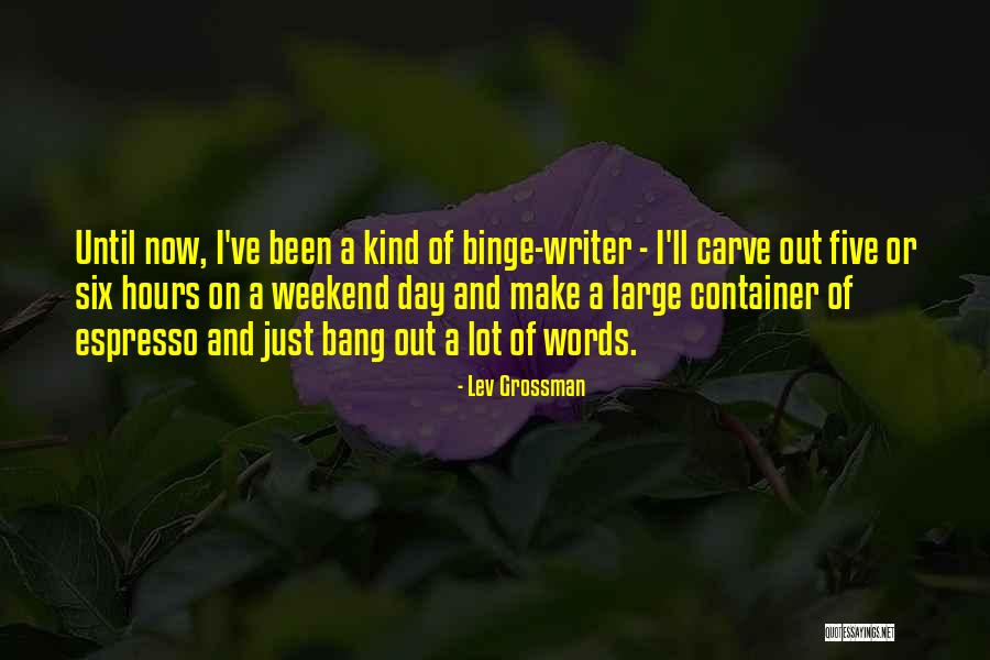 Six Words Quotes By Lev Grossman Six Words Quotes By Lev Grossman