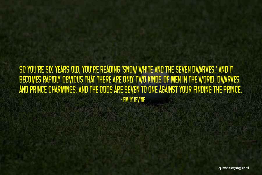 Six Years Quotes By Emily Levine Six Years Quotes By Emily Levine