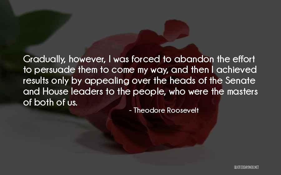 Sixfold Decrease Quotes By Theodore Roosevelt Sixfold Decrease Quotes By Theodore Roosevelt
