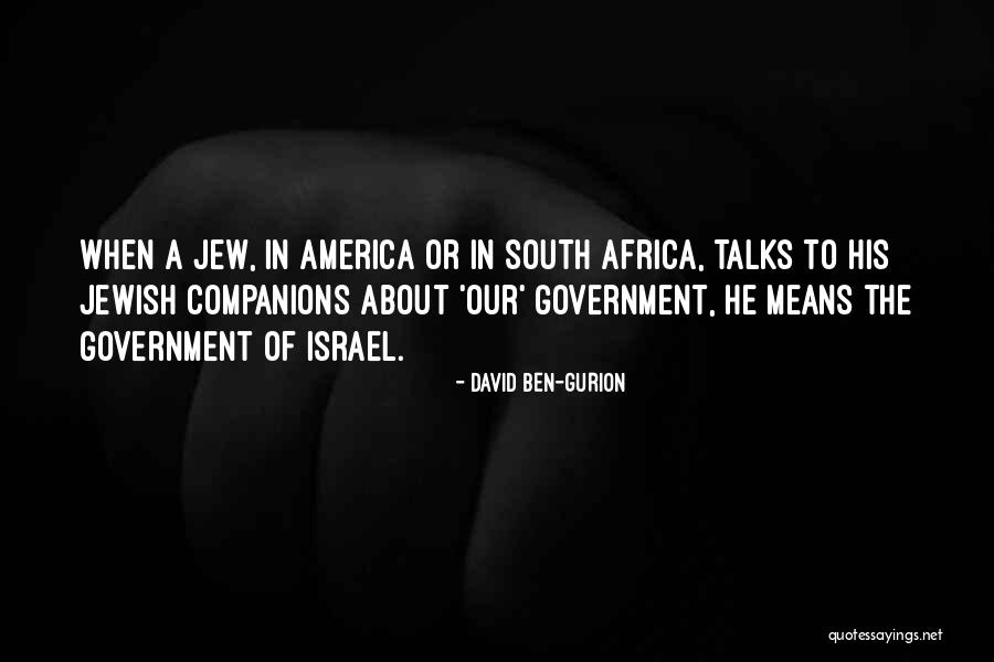 Sixfold Literary Quotes By David Ben-Gurion Sixfold Literary Quotes By David Ben-Gurion