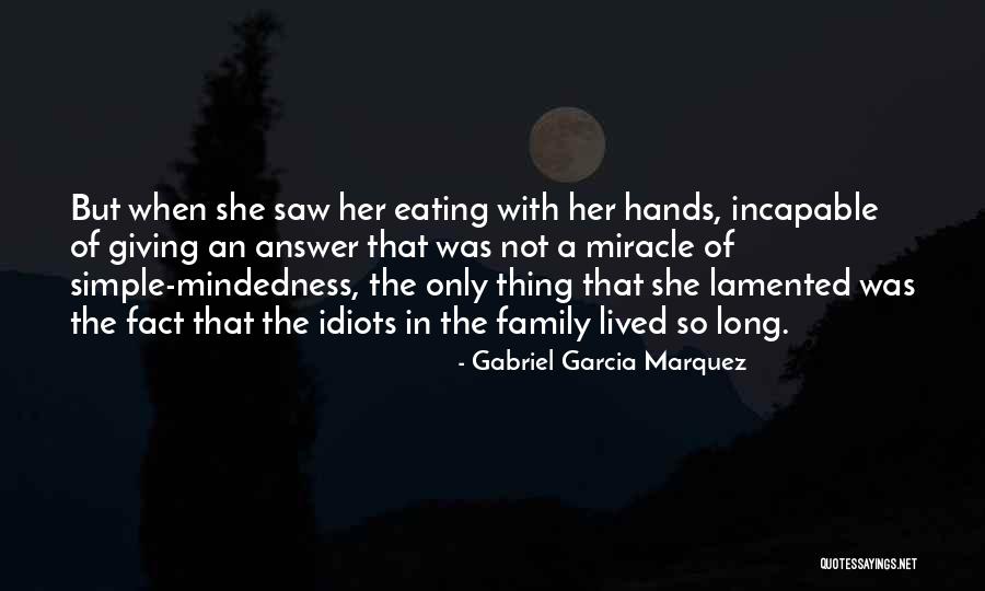 Sixo Beloved Quotes By Gabriel Garcia Marquez Sixo Beloved Quotes By Gabriel Garcia Marquez