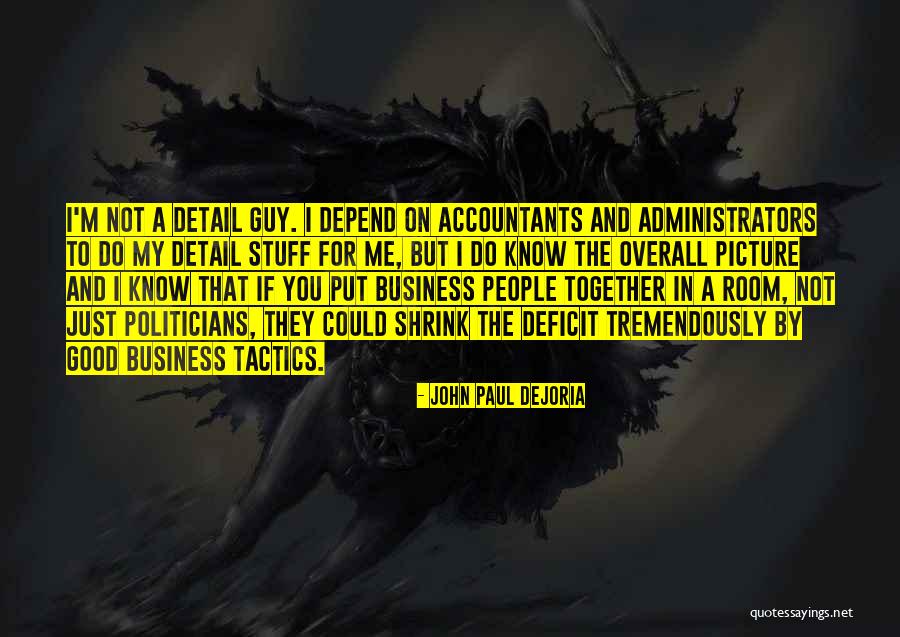 Sixohfourstudios Quotes By John Paul DeJoria Sixohfourstudios Quotes By John Paul DeJoria