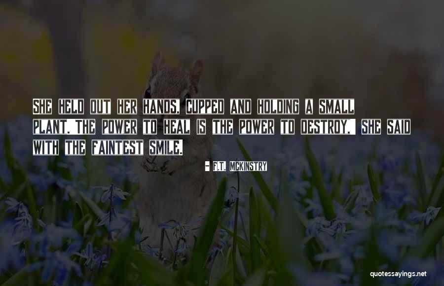 Sixsmith Quotes By F.T. McKinstry Sixsmith Quotes By F.T. McKinstry
