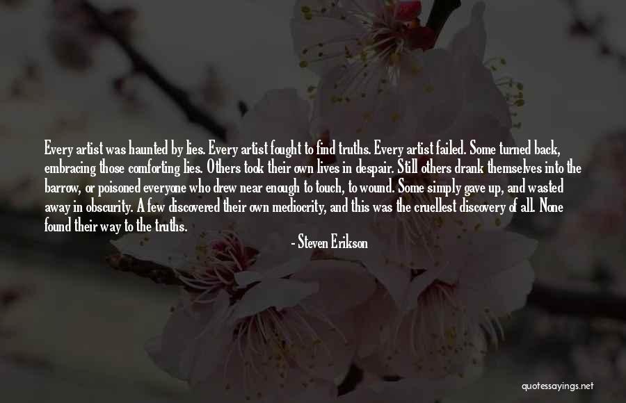 Sixsmith Wayzata Quotes By Steven Erikson Sixsmith Wayzata Quotes By Steven Erikson