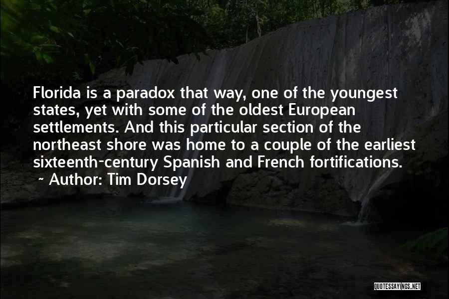 Sixteenth Century Quotes By Tim Dorsey