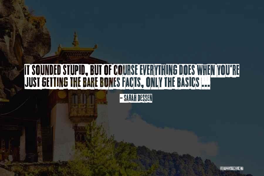 Sixteenths Quotes By Sarah Dessen Sixteenths Quotes By Sarah Dessen