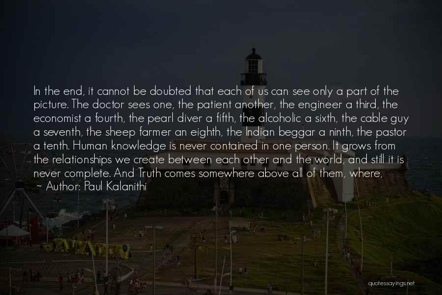 Sixth Doctor Quotes By Paul Kalanithi