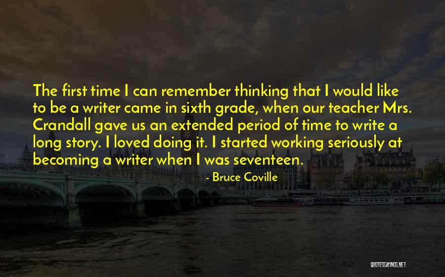 Sixth Grade Quotes By Bruce Coville Sixth Grade Quotes By Bruce Coville
