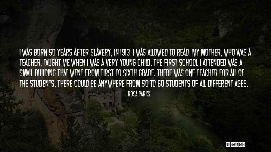 Sixth Grade Quotes By Rosa Parks Sixth Grade Quotes By Rosa Parks
