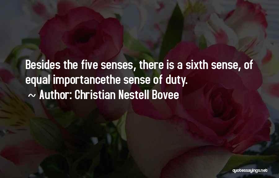 Sixth Senses Quotes By Christian Nestell Bovee