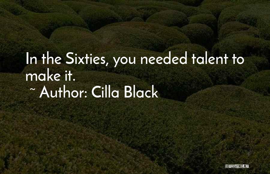 Sixties Quotes By Cilla Black
