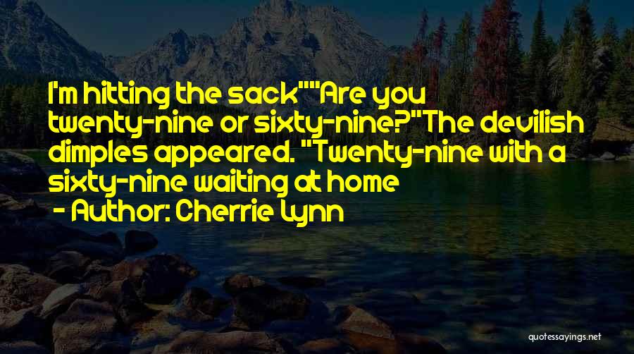 Sixty Nine Quotes By Cherrie Lynn